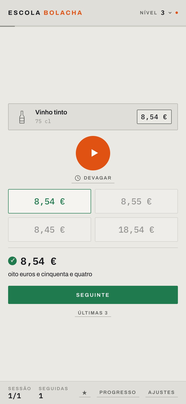 Escola Bolacha on a phone: a bottle of red wine at 8,54 €, answered correctly, with the words “oito euros e cinquenta e quatro”.